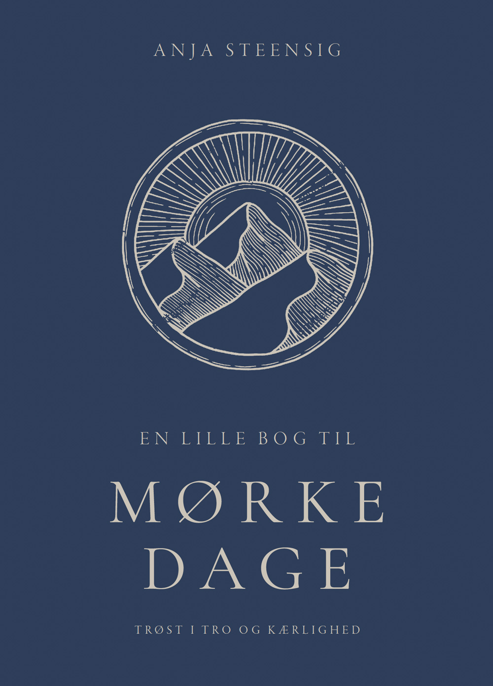 En lille bog til mørke dage - Trøst i Tro og Kærlighed